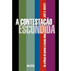 A contestação escondida A contestação escondida