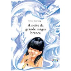 A noite da grande magia branca