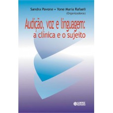 Audição, voz e linguagem