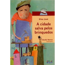 A cidade salva pelos brinquedos