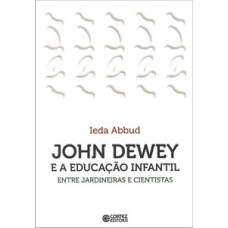 John dewey e a educação infantil