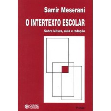 O intertexto escolar