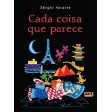 Cada coisa que parece Cada coisa que parece