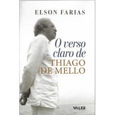 O verso claro de Thiago de Mello