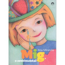 Mig, o sentimental