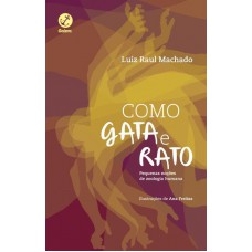 Como gata e rato, como cão e gata: Pequenas noções de zoologia humana