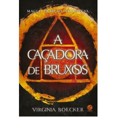 A caçadora de bruxos (Vol. 1)