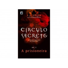 Círculo Secreto: A prisioneira (Vol. 2)