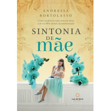 Sintonia de mãe Sintonia de mãe