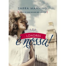 Londres é nossa! Londres é nossa!
