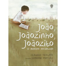 João, Joãozinho, Joãozito João, Joãozinho, Joãozito