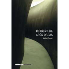 Reabertura após obras