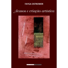 Acasos e criação artística