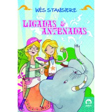 Ligadas e antenadas Ligadas e antenadas