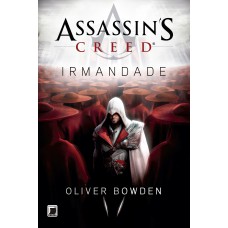 Assassin''s Creed: Irmandade Assassin''s Creed: Irmandade