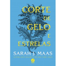 Corte de Gelo e Estrelas (Vol. 4 Corte de espinhos e rosas)