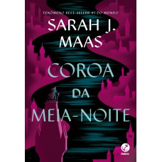 Trono de Vidro: Coroa da meia-noite (Vol. 2)
