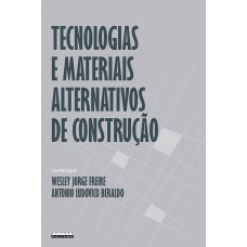 Tecnologias e materiais alternativos de construção Tecnologias e materiais alternativos de construção