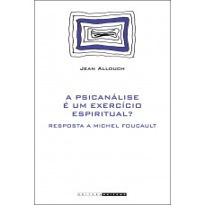 A psicanálise é um exercício espiritual? A psicanálise é um exercício espiritual?