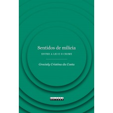 Sentidos de milícia