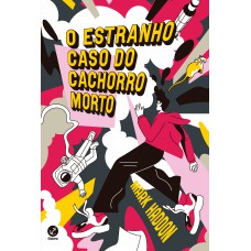 O estranho caso do cachorro morto O estranho caso do cachorro morto