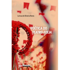 Poética do teatro-folia Poética do teatro-folia