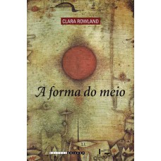 A forma do meio