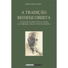 A tradição re(des)coberta