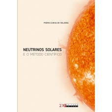 Neutrinos solares e o método científico