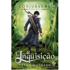 A Inquisição (Vol. 2 Conjurador) A Inquisição (Vol. 2 Conjurador)