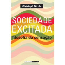 Sociedade excitada