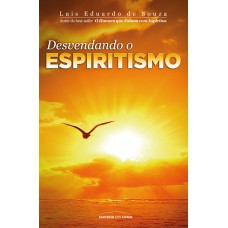 Desvendando o espiritismo (Pocket)