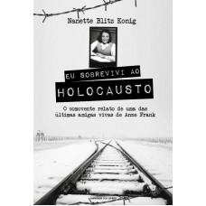 Eu sobrevivi ao Holocausto Eu sobrevivi ao Holocausto