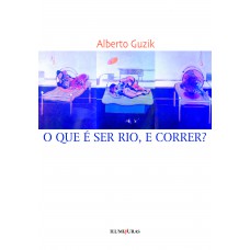 O que é ser rio, e correr O que é ser rio, e correr