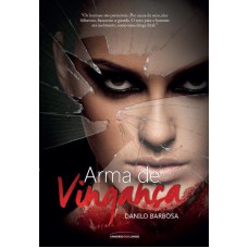 Arma de vingança Arma de vingança