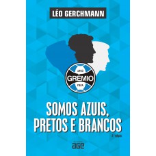 Somos azuis, pretos e brancos