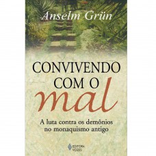 Convivendo com o mal Convivendo com o mal