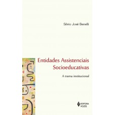 Entidades assistenciais socioeducativas Entidades assistenciais socioeducativas