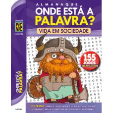 Almanaque onde está a palavra? Vida em sociedade Almanaque onde está a palavra? Vida em sociedade
