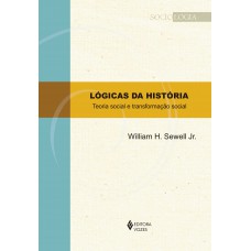 Lógicas da história Lógicas da história
