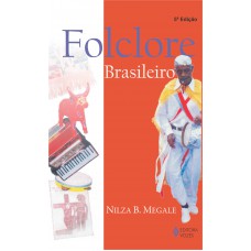 Folclore brasileiro Folclore brasileiro