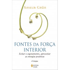 Fontes da força interior Fontes da força interior