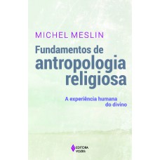 Fundamentos de antropologia religiosa Fundamentos de antropologia religiosa