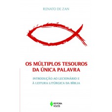 Múltiplos tesouros da única Palavra Múltiplos tesouros da única Palavra