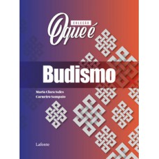 Coleção O Que É - Budismo Coleção O Que É - Budismo