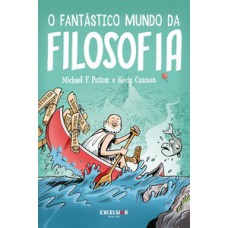 O fantástico mundo da filosofia O fantástico mundo da filosofia