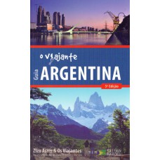 Guia o viajante Argentina Guia o viajante Argentina