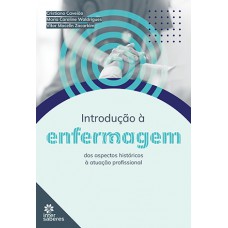 Introdução à enfermagem: Introdução à enfermagem: