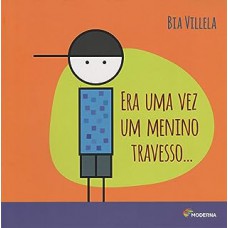 Era uma vez um menino travesso...