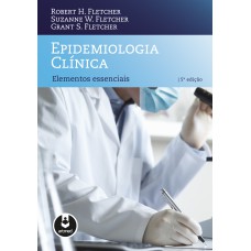 Epidemiologia Clínica Epidemiologia Clínica